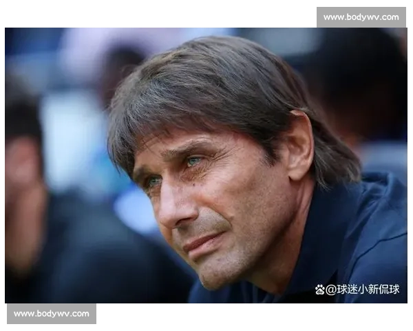 三问 “准备好了吗”:孔蒂用心理引擎锻造前腰核心 三问 “准备好了吗”:孔蒂用心理引擎锻造前腰核心